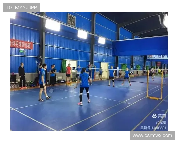 深圳羽毛球队在邀请赛中的比赛经验与表现全面分析